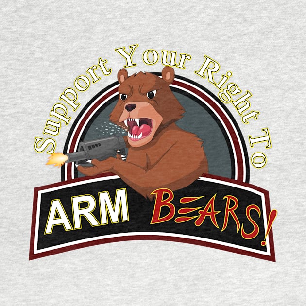 Support Your Right To Arm Bears by StormCrow42